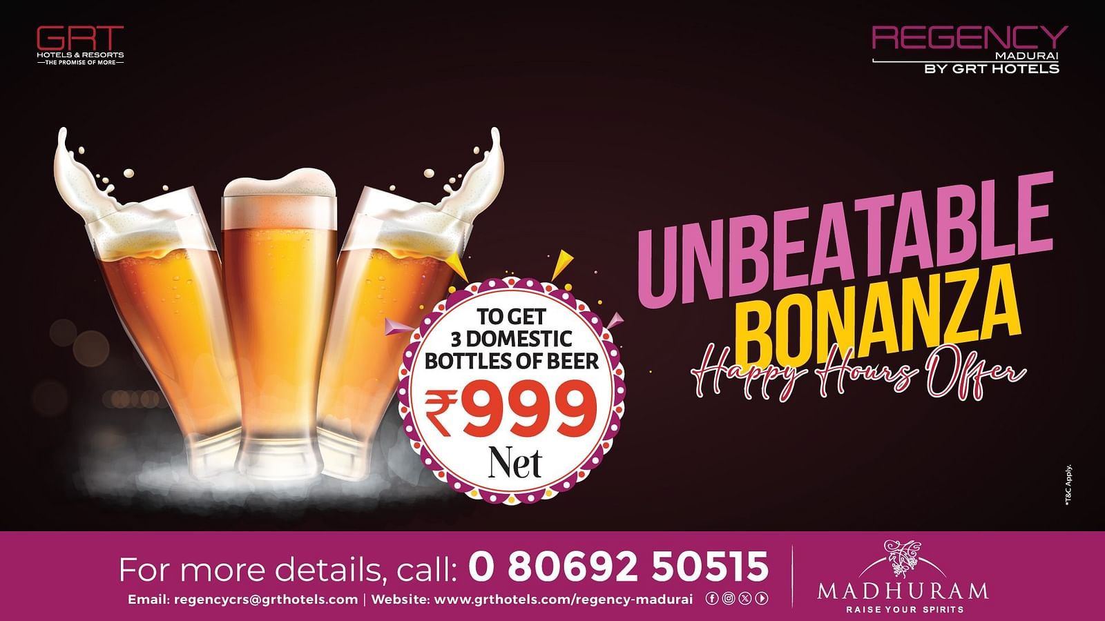 Creative for Happy Hours Bonanza at Madhuram, Regency Madurai – Get 3 domestic bottles of beer for ?999. Offer contact details and branding included.