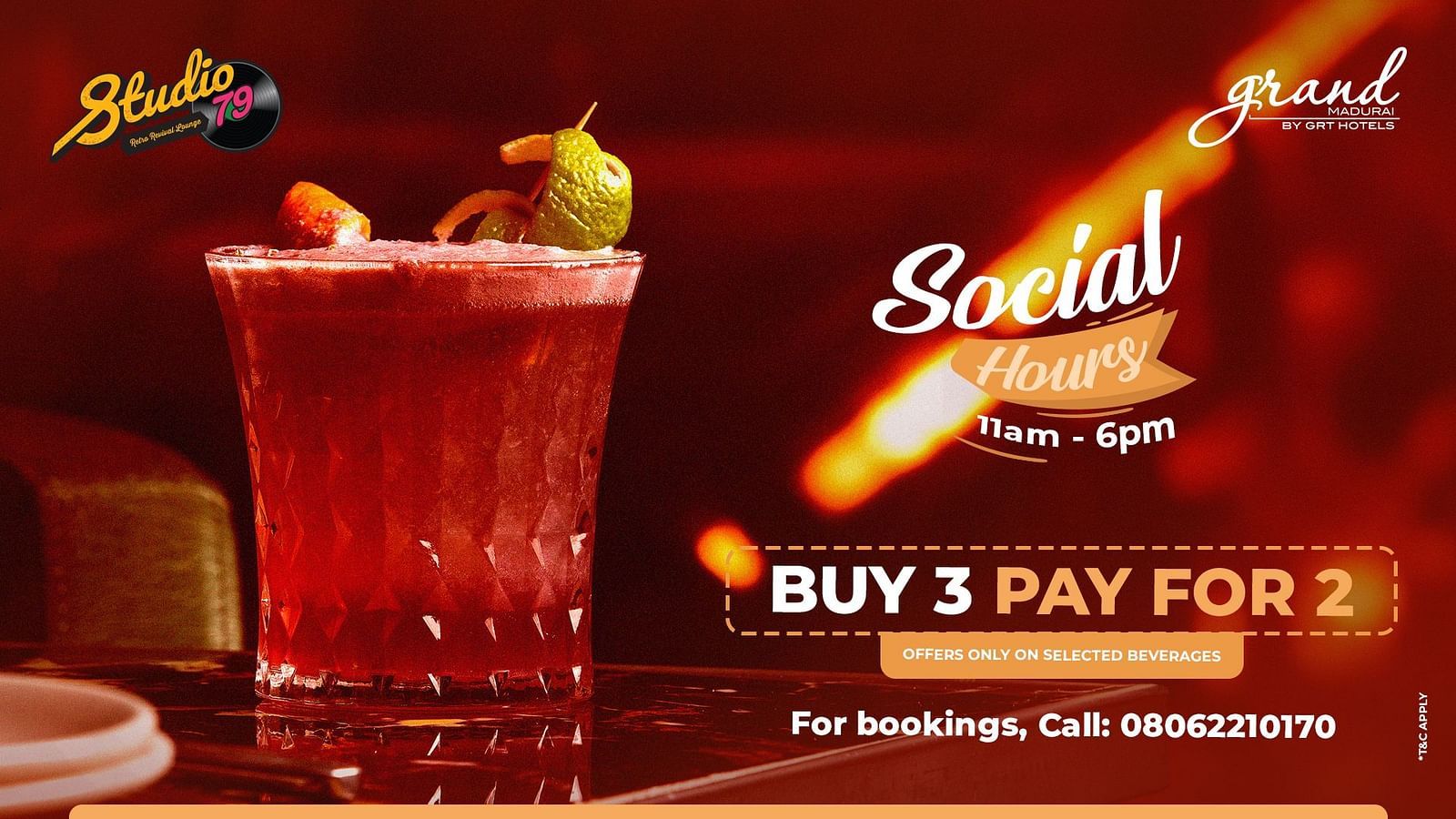 Poster for Social Hours at Studio 79, Grand Madurai – Buy 3, Pay for 2 on selected drinks, valid from 11am to 6pm. Features a red cocktail with garnish. Call 08062210170 for bookings.