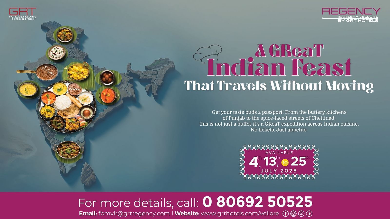 A promotional poster for the GRT Hotels’ Indian Feast buffet featuring a thali overlaid on a map of India, with food from different states and event dates 4th, 13th, and 25th July 2025.