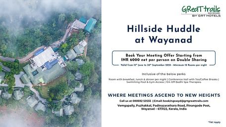 Wayanad meeting offer starting from INR 6000 net per person on double sharing. Package includes meals, conference hall, and pool gym access in a misty hillside