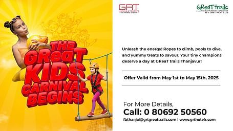 Enjoy great carnival for kids from 1st may to 15th mayat GReaT trails Thanjavur. It includes rope climbing, pool dive, and yummy treats