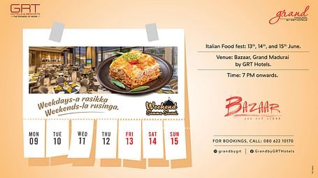 Creative of a calendar showing Italian Food Fest dates 13th-15th June at Bazaar restaurant, featuring lasagne dish and modern dining area with grey chairs and warm lighting.