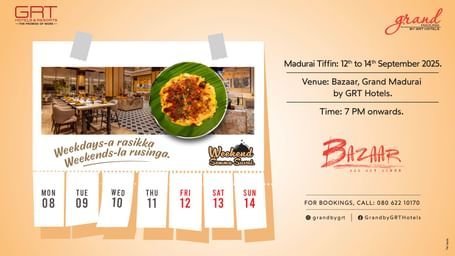 Creative promoting weekend feast at Grand Madurai's Bazaar Restaurant. It also features a calendar with an image of restaurant and a dish which will be served on 12th, 13th, and 14th September 2025. 