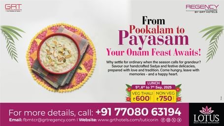 Offer creative for Onam Feast at GRT Regency Tuticorin featuring traditional Sadya, pookalam, and payasam in a festive design.