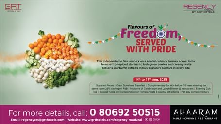 Regency Madurai by GRT Hotels Independence Day 2025 special buffet at Ahaaram restaurant, showcasing tricolour food arrangement and offers from 14th–17th August with celebration meals and family benefits