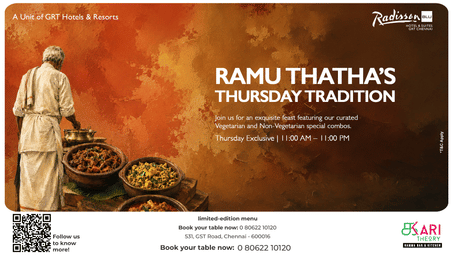Ramu Thatha’s Thursday Tradition featuring traditional South Indian dishes and a chef at Radisson Blu GRT Chennai.