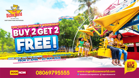 Women's Wednesday at MGM Dizzee offering buy 2 tickets get 2 free for women only from 1st April to 31st May 2026.