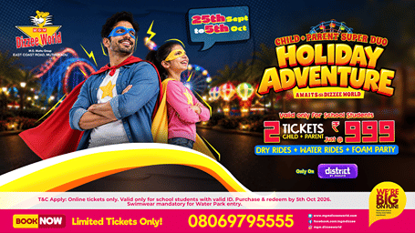 Holiday Adventure offer at MGM Dizzee World! School students get 2 tickets for INR 999, with dry rides, water rides and a foam party.