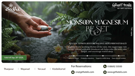Monsoon Magnesium Reset at Bodhi Prana, a magnesium rich therapy infused with pink Himalayan salt available at GReaT trails by GRT Hotels