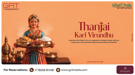 Thanjai Kari Virundhu at GReaT trails River View Thanjavur by GRT Hotels featuring the Delta's rich non vegetarian heritage.