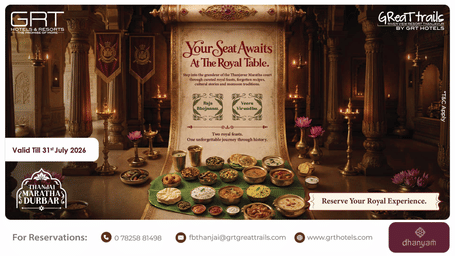 Thanjai Maratha Durbar at GReaT trails River View Resort Thanjavur by GRT Hotels featuring Raja Bhojanam and Veera Virundhu royal feasts