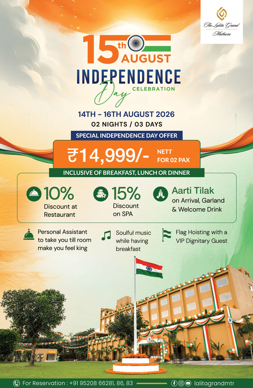Independence Day offer banner at The Lalita Grand, Mathura showcasing a 2 Nights / 3 Days stay package with festive inclusions, dining and spa discounts, and patriotic celebrations from 14–16 August 2026.