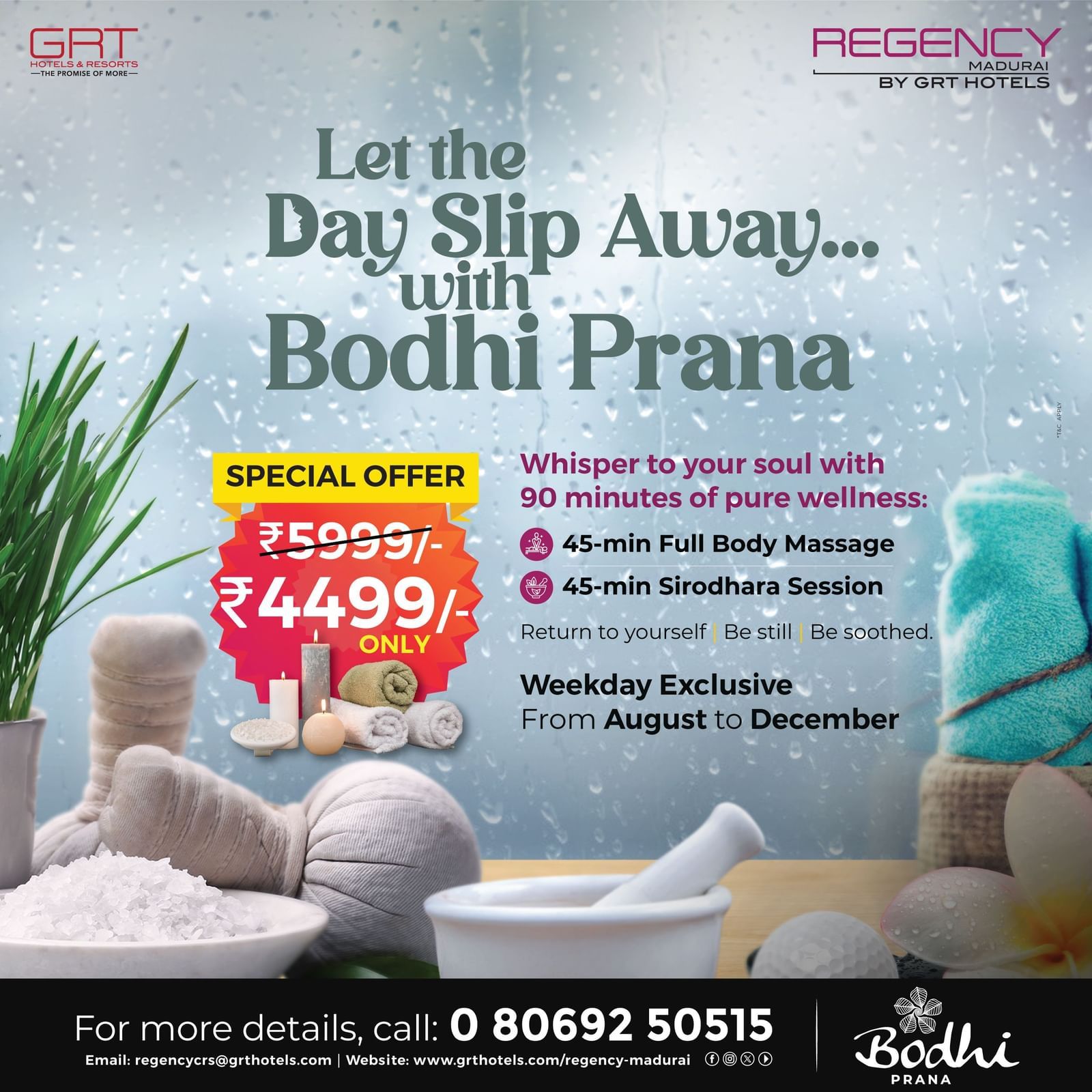 Bodhi Prana Spa offer: 90 mins wellness with massage & Sirodhara at ?4499, valid weekdays Aug–Dec, Regency Madurai.