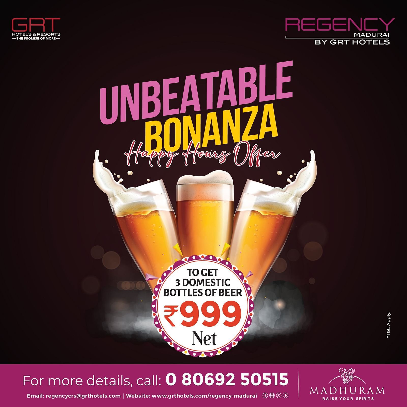 Creative for Happy Hours Bonanza at Madhuram, Regency Madurai – Get 3 domestic bottles of beer for ?999. Offer contact details and branding included.