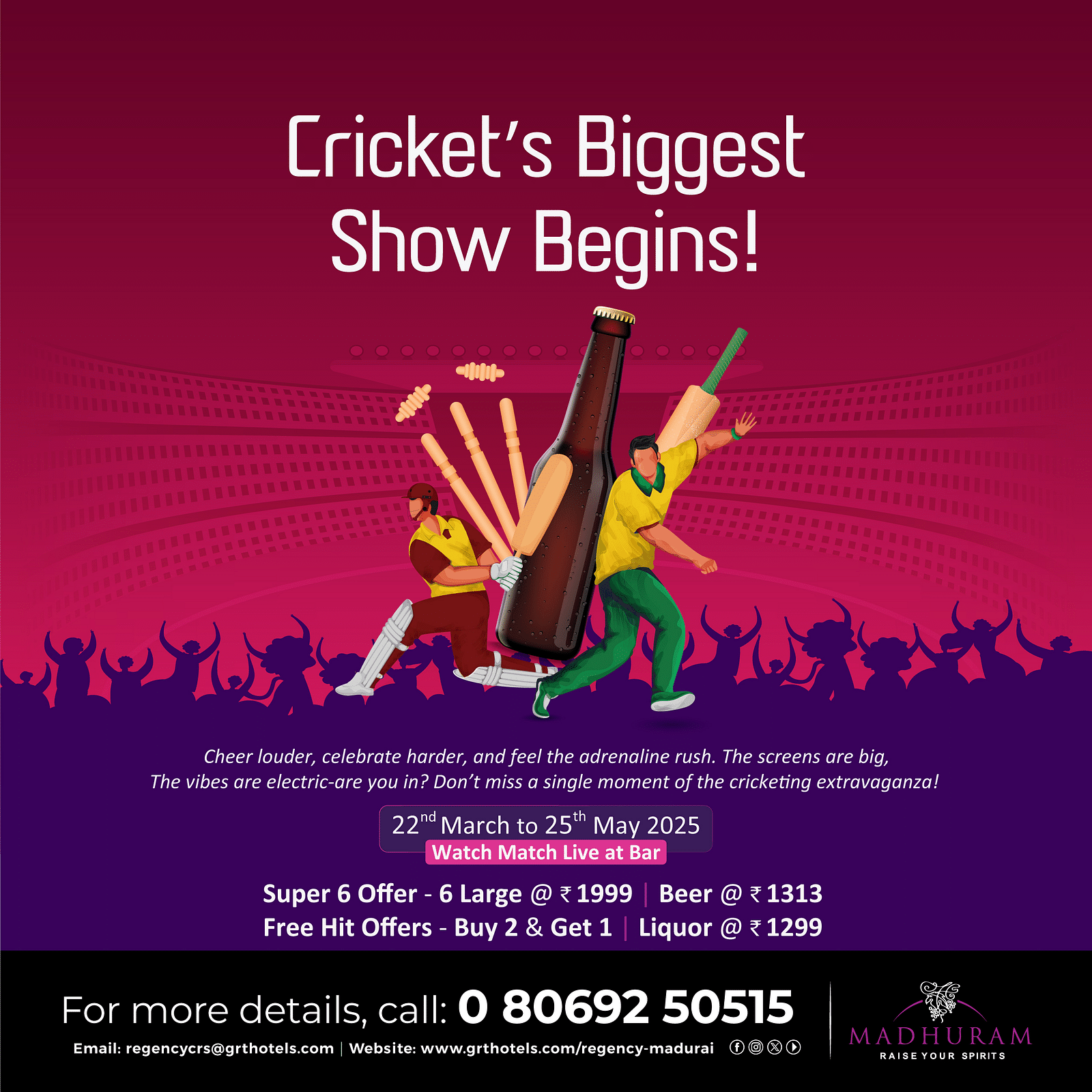 Watch live cricket at Madhuram, GRT Regency Madurai! Enjoy Super 6 and Free Hit offers with beer, liquor, and endless excitement!