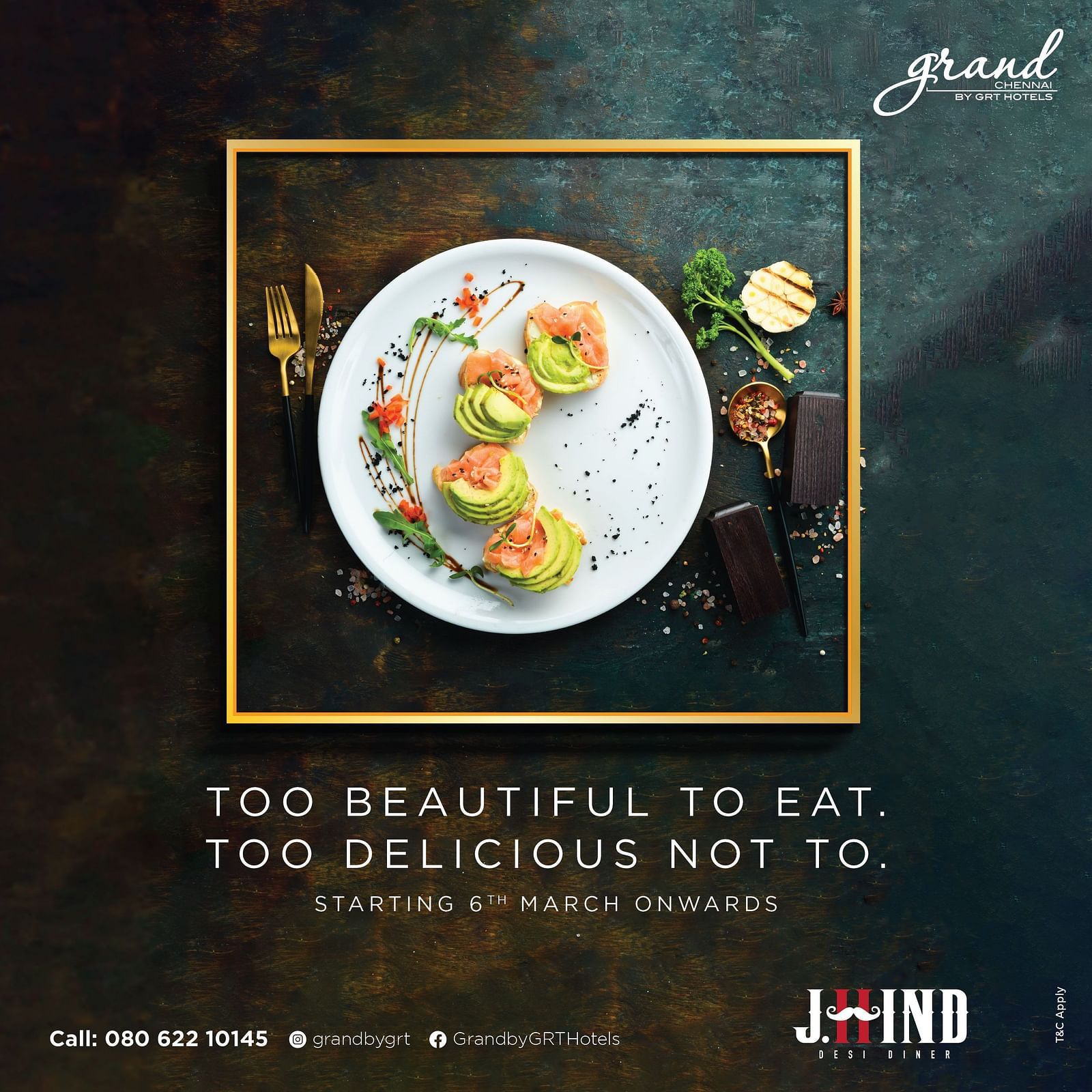 A gourmet dish featuring avocado and salmon elegantly plated with garnishes, set against a dark, textured background. The image promotes Swaad ka Safarnama at J. Hind, Grand Chennai by GRT Hotels, with the tagline: Too beautiful to eat. Too delicious not t