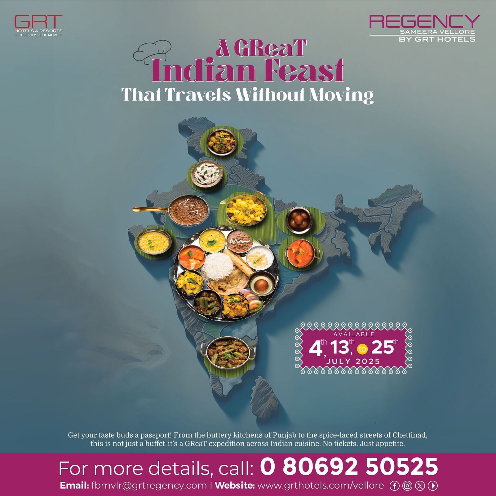 A promotional poster for the GRT Hotels’ Indian Feast buffet featuring a thali overlaid on a map of India, with food from different states and event dates 4th, 13th, and 25th July 2025.