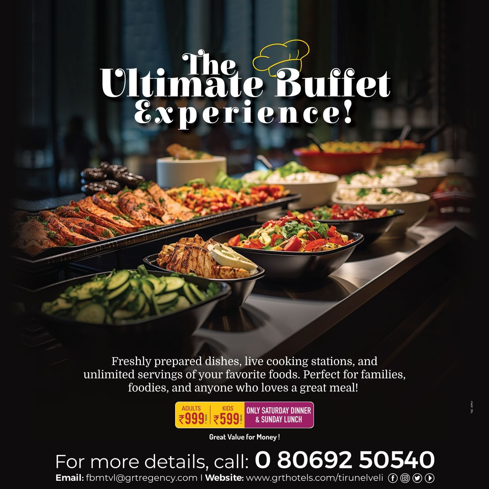 The Ultimate Buffet at Regency Tirunelveli – Fresh dishes, live cooking stations & unlimited servings for families & foodies, Sat dinner & Sun lunch.