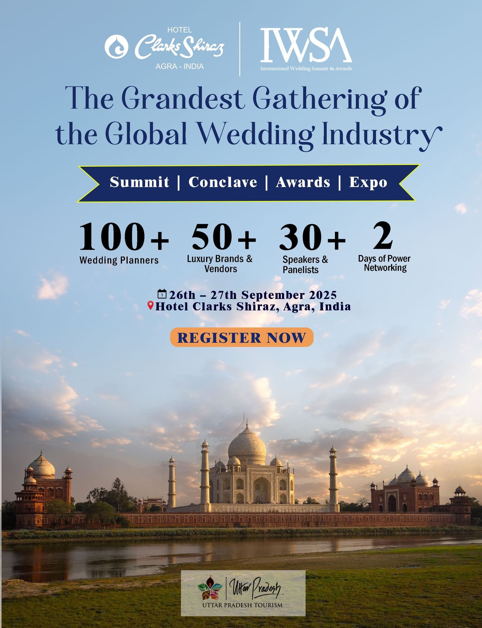 Poster for the International Wedding Summit & Awards 2025 at Hotel Clarks Shiraz, Agra, India, featuring event details, dates (26th–27th September 2025), and a background image of the Taj Mahal.
