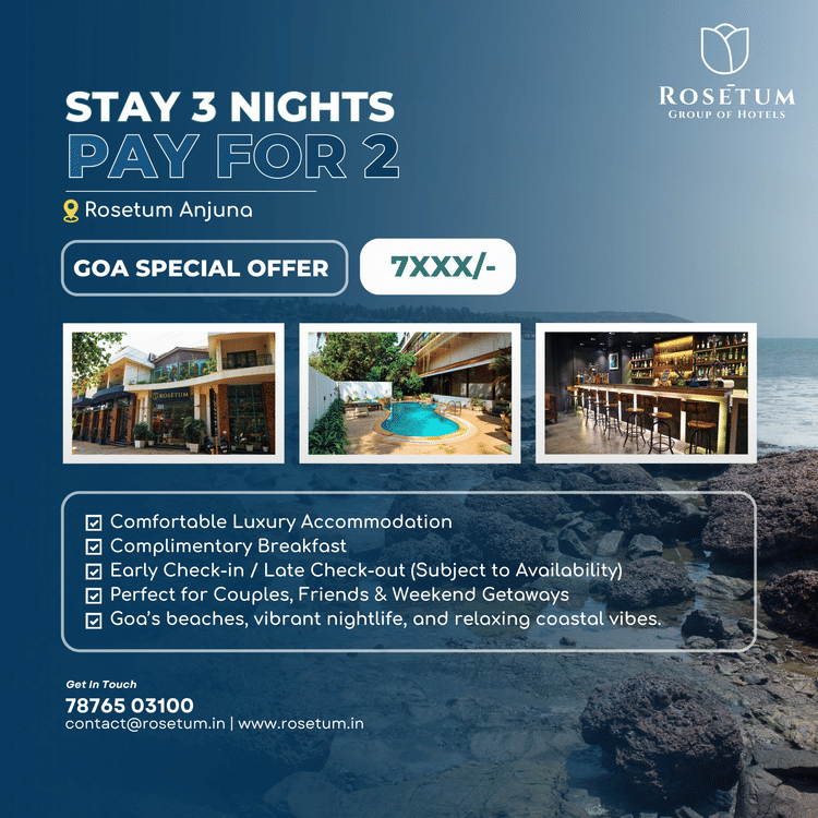Creative promotional banner at Rosetum Hotels for a Goa special offer: Stay 3 Nights Pay for 2 at Rosetum Anjuna, featuring hotel exterior, pool, and bar images.