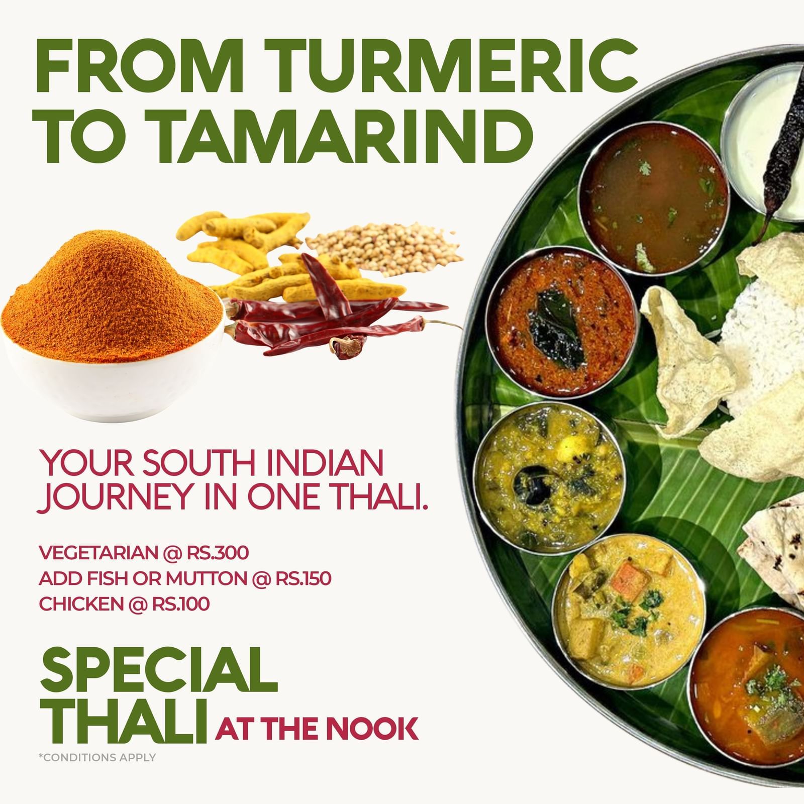 Savour South Indian dishes in one thali at The Nook Restaurant. Price starts from 300 rupees where you can enjoy both veg and non-veg dishes only at Hotel Aadithya.