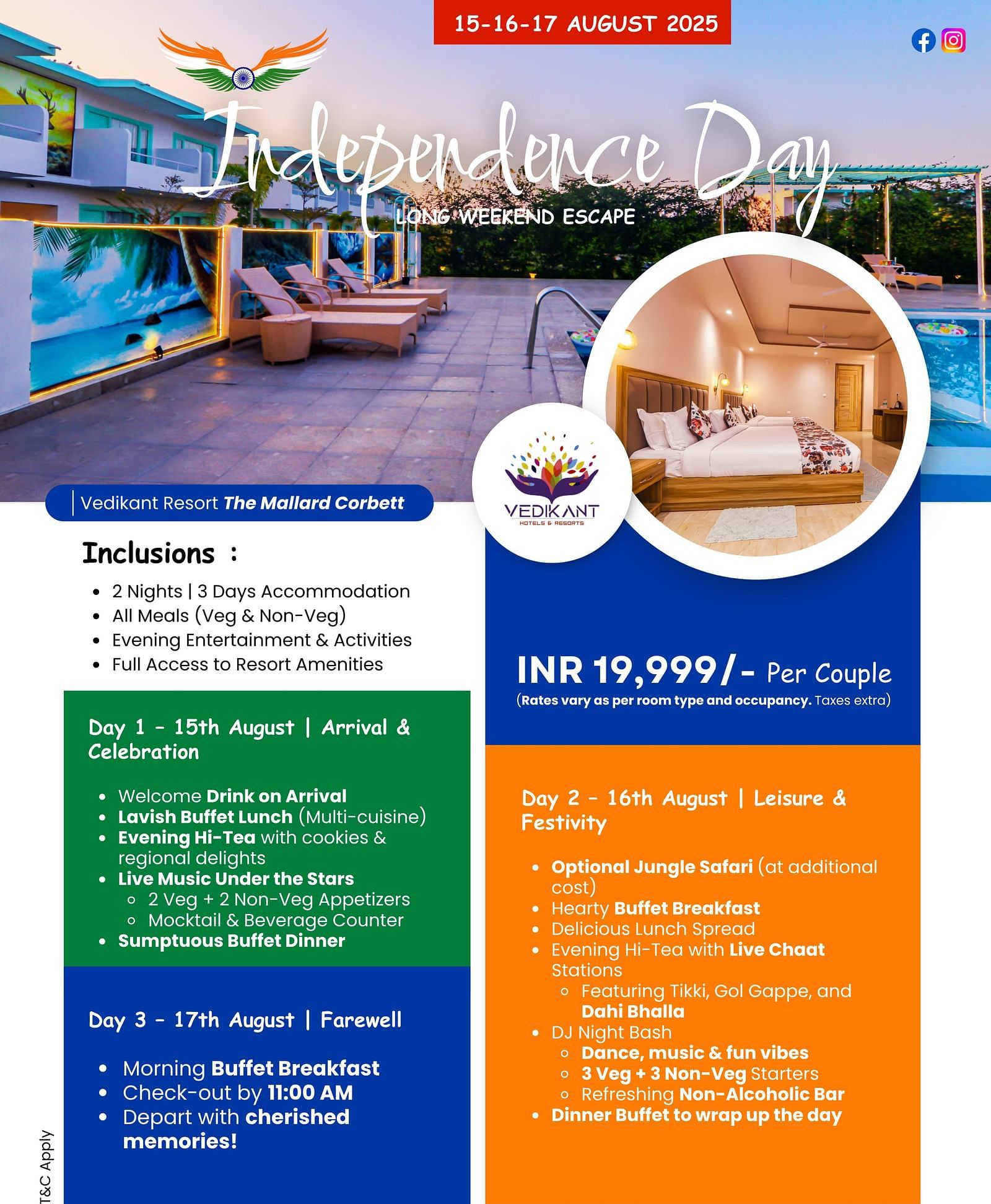 Flyer for Vedikant Resort ‘The Mallard?Corbett’: a 3?day Independence Day package (15–17 August 2025) priced at INR?19,999 per couple. Top shows poolside and bedroom images. Inclusions: accommodation, all meals, entertainment, amenities. Daily highlights: 