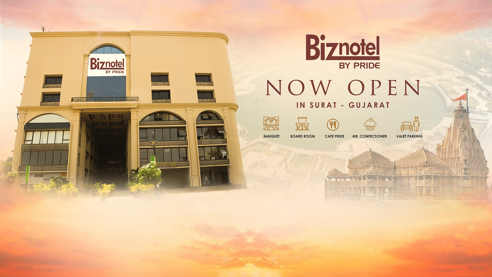 Multi storey building with a label Biznotel by Pride at the front. It is now open in Surat and Gujarat and it has Banquet, Board Room, Cafe Pride, Mr. Confectioner, and Valet Parking.