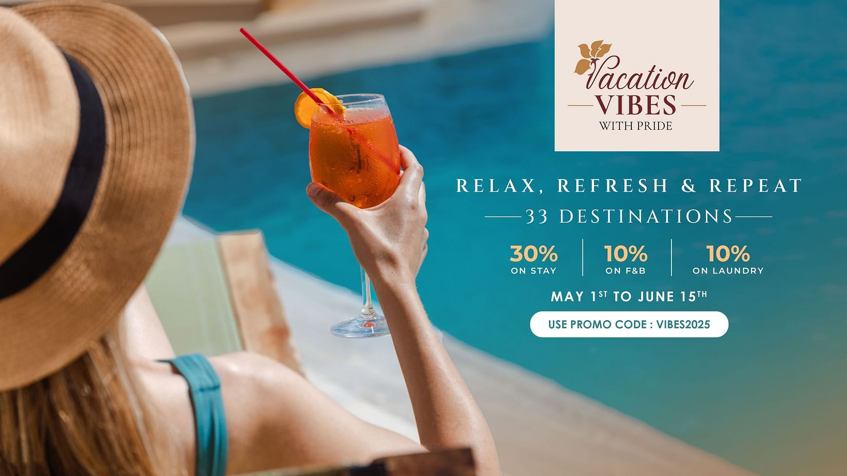 A person in a hat relaxes by a pool, holding a cocktail. The image features Vacation Vibes with Pride with discounts on stays, food & beverage, and laundry.