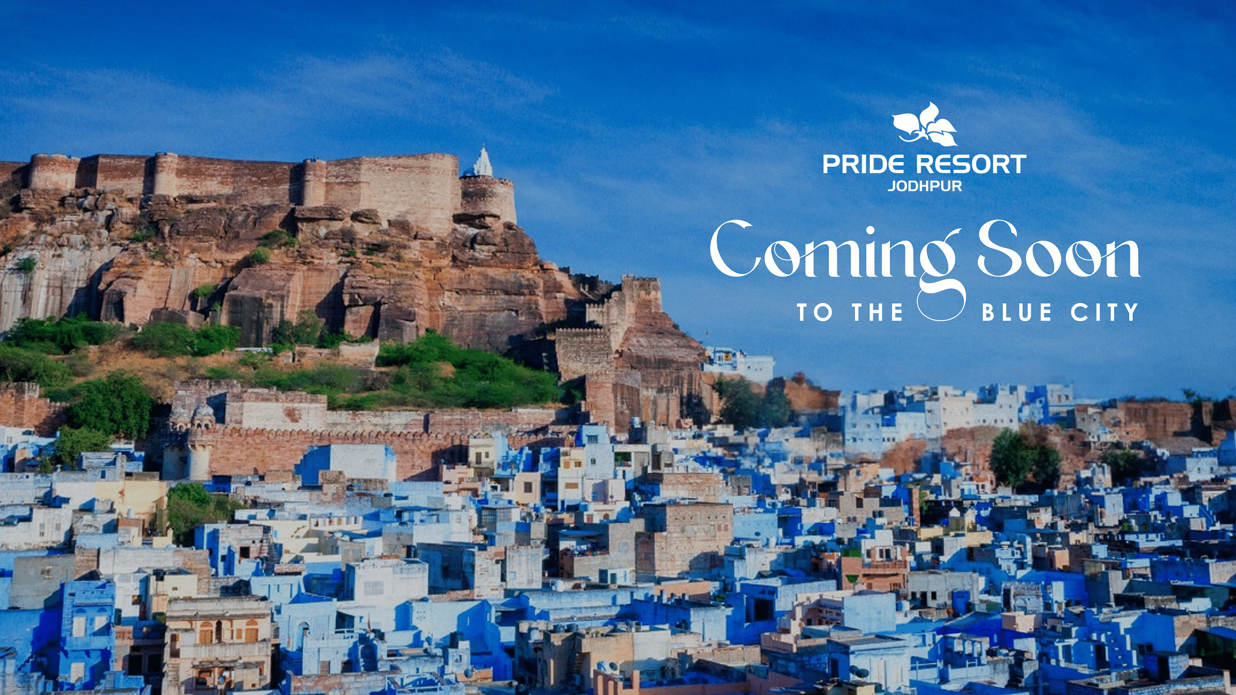 A scenic view of Jodhpur's Blue City and Mehrangarh Fort, announcing Pride Hotels' upcoming presence