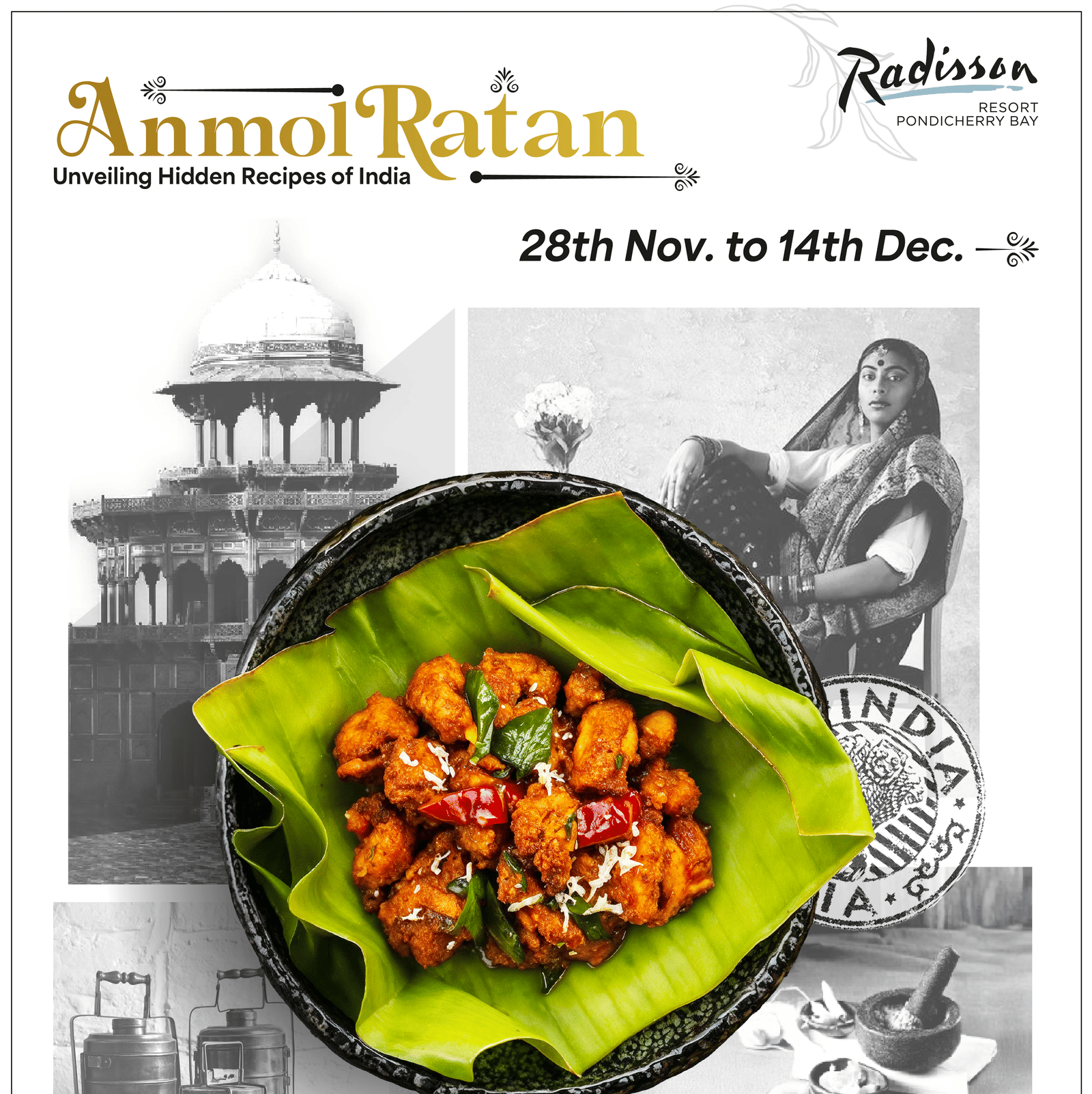 A traditional Indian dish served on banana leaves in a rustic bowl, with vintage cultural imagery promoting the Anmol Ratan heritage food festival at Radisson Pondicherry Bay.