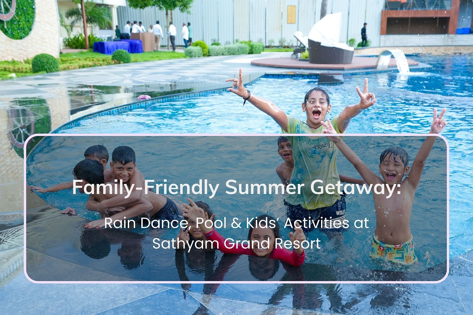 Family Friendly Summer Getaway