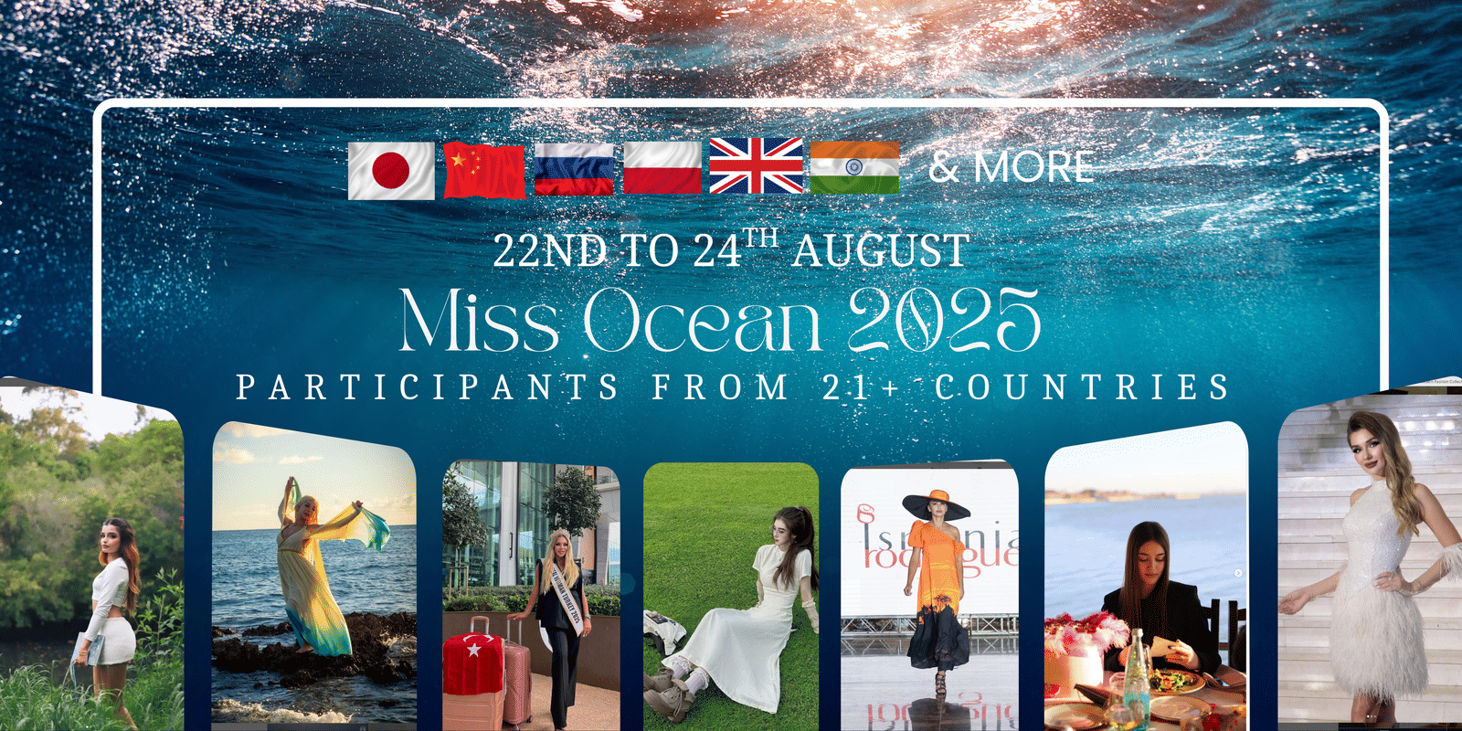 A Miss Ocean 2025 event banner with a blue underwater theme. It features flags of different countries and six photos of the pageant contestants.