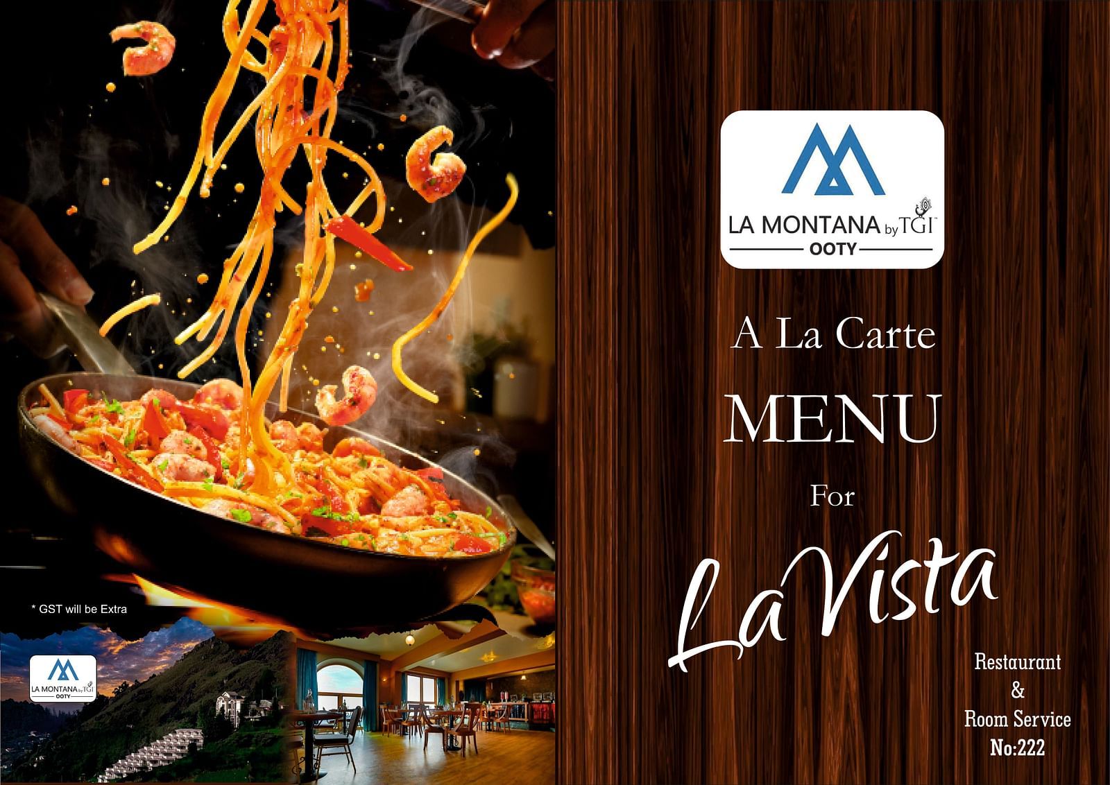 Cover image of Ala Carte Menu for La Vista at La Montana by TGI, Ooty featuring chinese food being cooked and a note that says GST will be Extra
