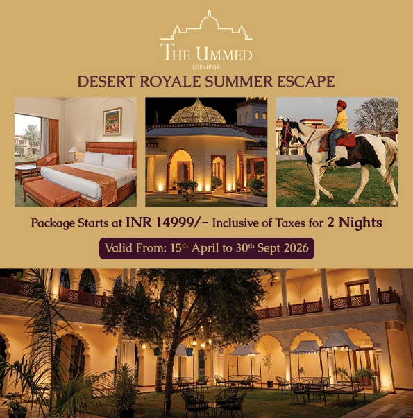 Desert Royale Summer Escape package, featuring images of a luxury room, majestic architecture, and horseback riding. Package starts at INR 14,999 for 2 nights, valid from April 15 to September 30, 2026, including amenities like breakfast, activities, and a