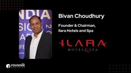 Graphic with a headshot of Bivan Choudhury, mentioning his role as Founder & Chairman of ILARA Hotels and Spas.