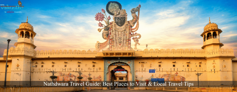 nathdwara travel guide