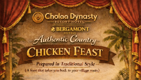 A promotional poster of Chola Dynasty for an authentic country chicken feast featuring traditional chicken dishes, steamed rice, rasam and curd.