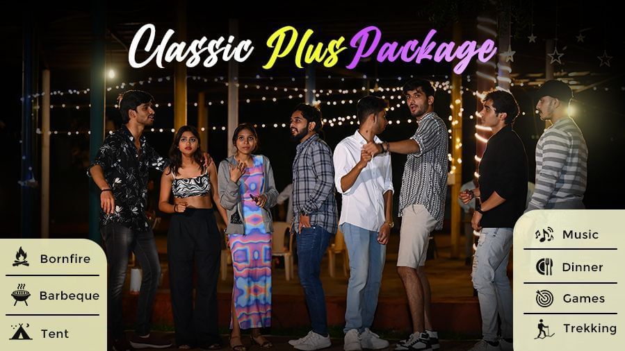 Creative of Classic Plus Package featuring men and women enjoying the night in a well lit outdoor area. The package offers music, bonfire, games, barbecue, dinner, tent, and trekking.
