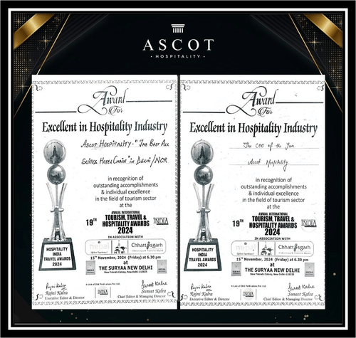 Ascot Hospitality wins awards for Best All Suites Hotel Chain in Delhi/NCR and COO of the Year at the 2024 Hospitality India Travel Awards. 