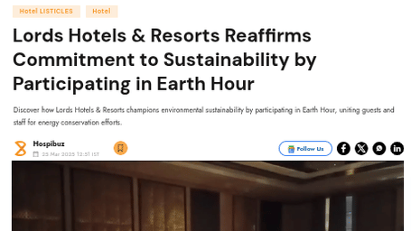 An article about Lords Hotels & Resorts' commitment to sustainability and Earth Hour participation.
