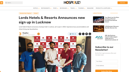 An article by Hospibuzz showcasing Lords Hotels & Resorts Announces new sign up in Lucknow.