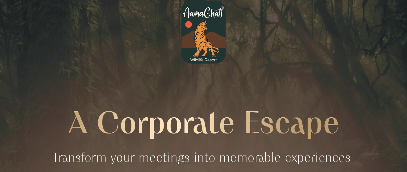 Creative for Corporate Escape package at AamaGhati Wildlife Resort featuring the package inclusions and starting from INR 14,999 plus taxes per night.