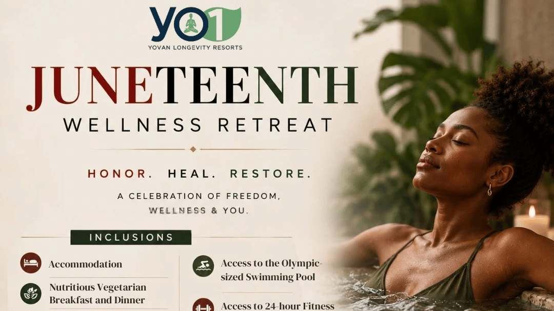 Juneteenth Wellness Retreat at YO1 Longevity & Health Resorts featuring luxury accommodation, massage therapies, acupuncture, wellness amenities, yoga, and a 25% limited-time offer.
