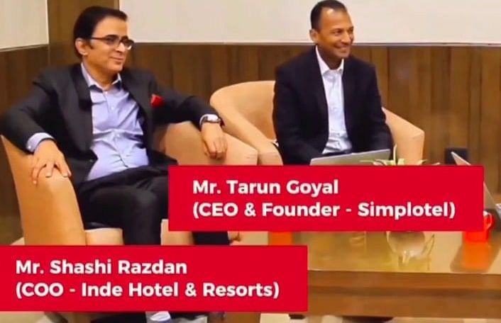 Mr. Shashi Razdan, COO of Inde Hotel & Resorts, and Mr. Tarun Goyal, CEO & Founder of Simplotel, seated during a formal webinar