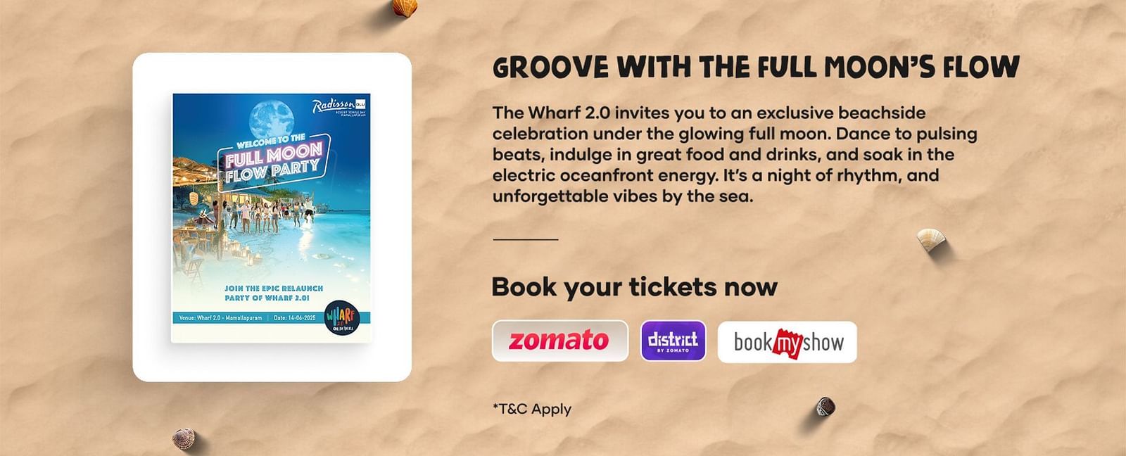 A creative banner for the Full Moon Flow Party at Wharf Restaurant at Radisson Blu Temple Bay, Mamallapuram