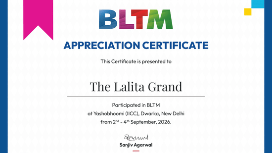 BLTM Appreciation Certificate presented to The Lalita Grand Mathura - Vrindavan for participating in BLTM at Yashobhoomi (IICC), Dwarka, New Delhi from September 2nd–4th, 2026.