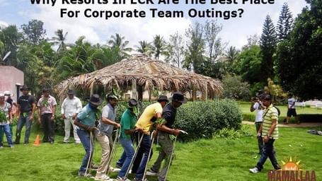 Why-Resorts-In-ECR-Are-The-Best-Place-For-Corporate-Team-Outings