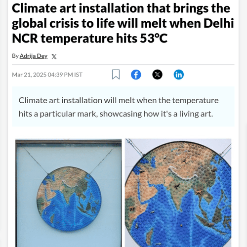 Hindustan Times article on 21st March 2025 with headline - Climate art installation that brings the global crisis to life will melt when Delhi NCR temperature hits 53°C - Karma Lakelands.