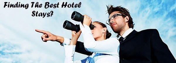 Two people in formal clothing looking through binoculars under a bright sky, with the text 'Finding The Best Hotel Stays?' in the image.