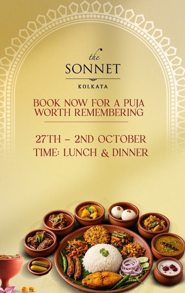 Durga Puja buffet at The Sonnet Kolkata with traditional Bengali thali. Dates: 27th Sept – 2nd Oct, Lunch & Dinner.